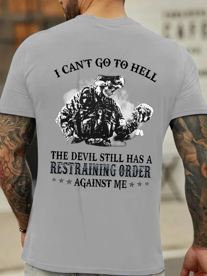 Mens I Can't Go To Hell A Restraining Order Against Me Veterans T-Shirt