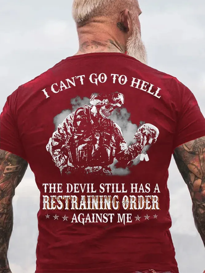 Mens I Can't Go To Hell A Restraining Order Against Me Veterans T-Shirt