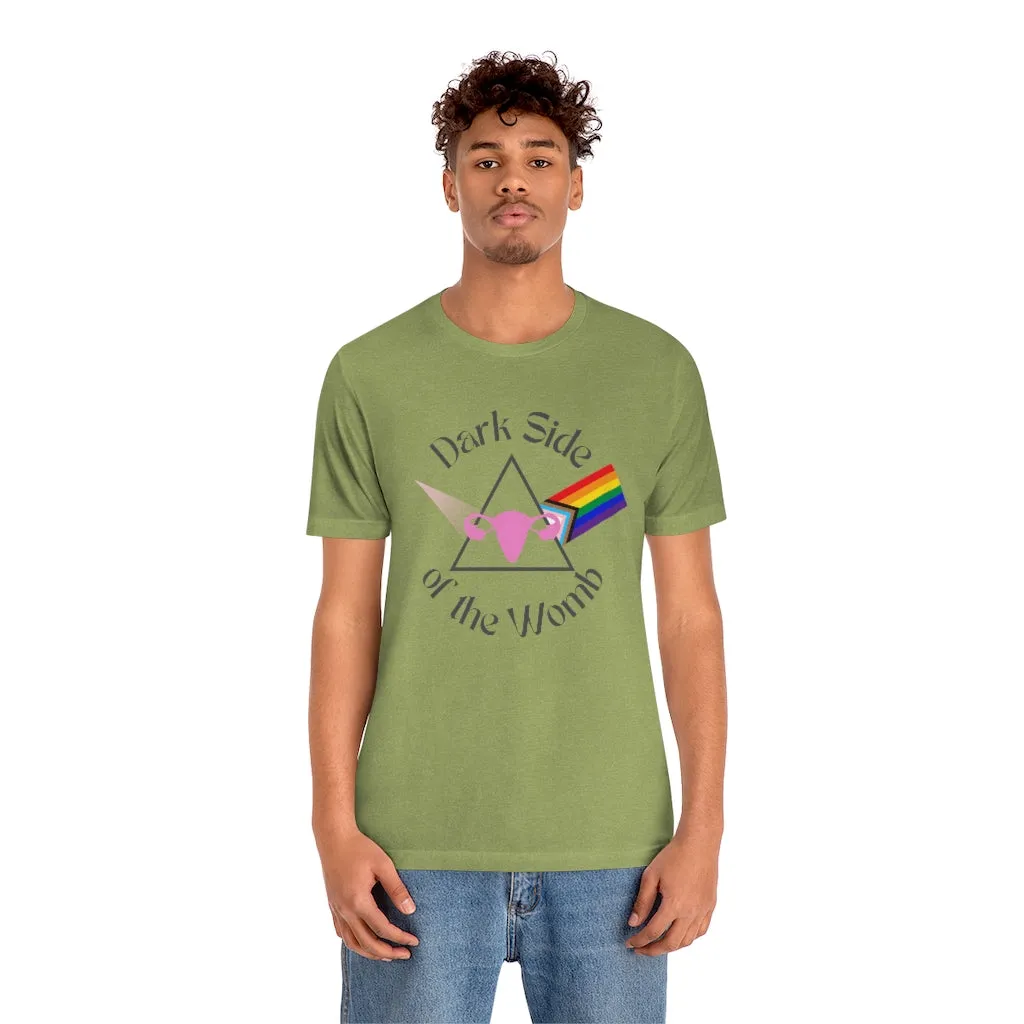 "Dark Side of the Womb" Colorful Tee - Unisex Shirt