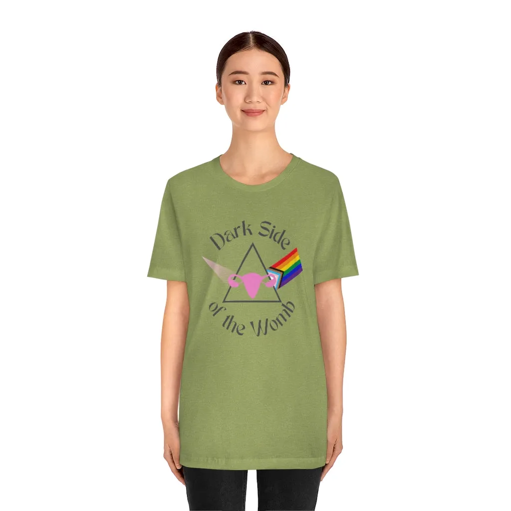 "Dark Side of the Womb" Colorful Tee - Unisex Shirt