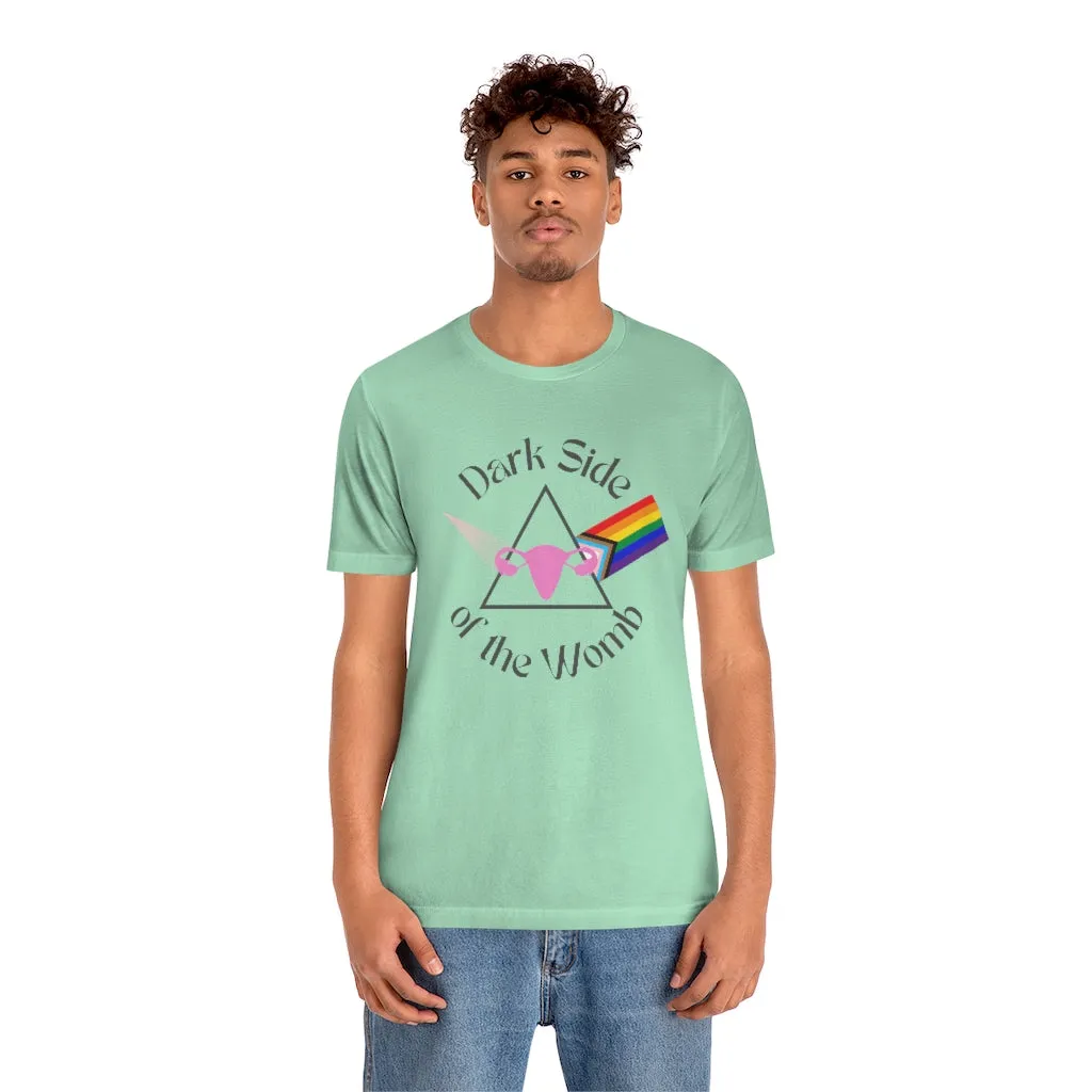 "Dark Side of the Womb" Colorful Tee - Unisex Shirt