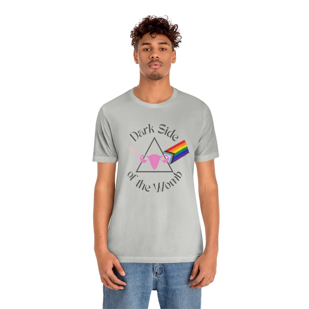 "Dark Side of the Womb" Colorful Tee - Unisex Shirt