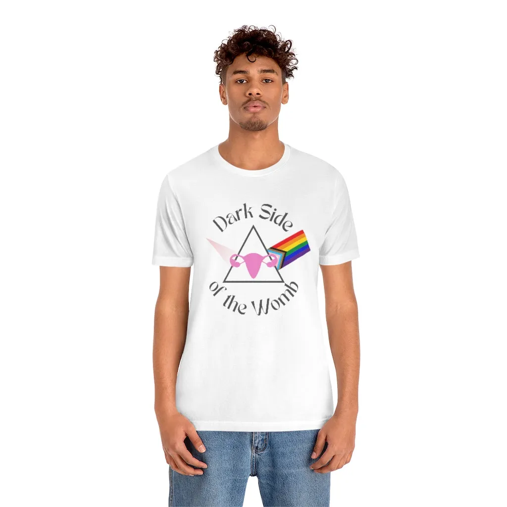 "Dark Side of the Womb" Colorful Tee - Unisex Shirt